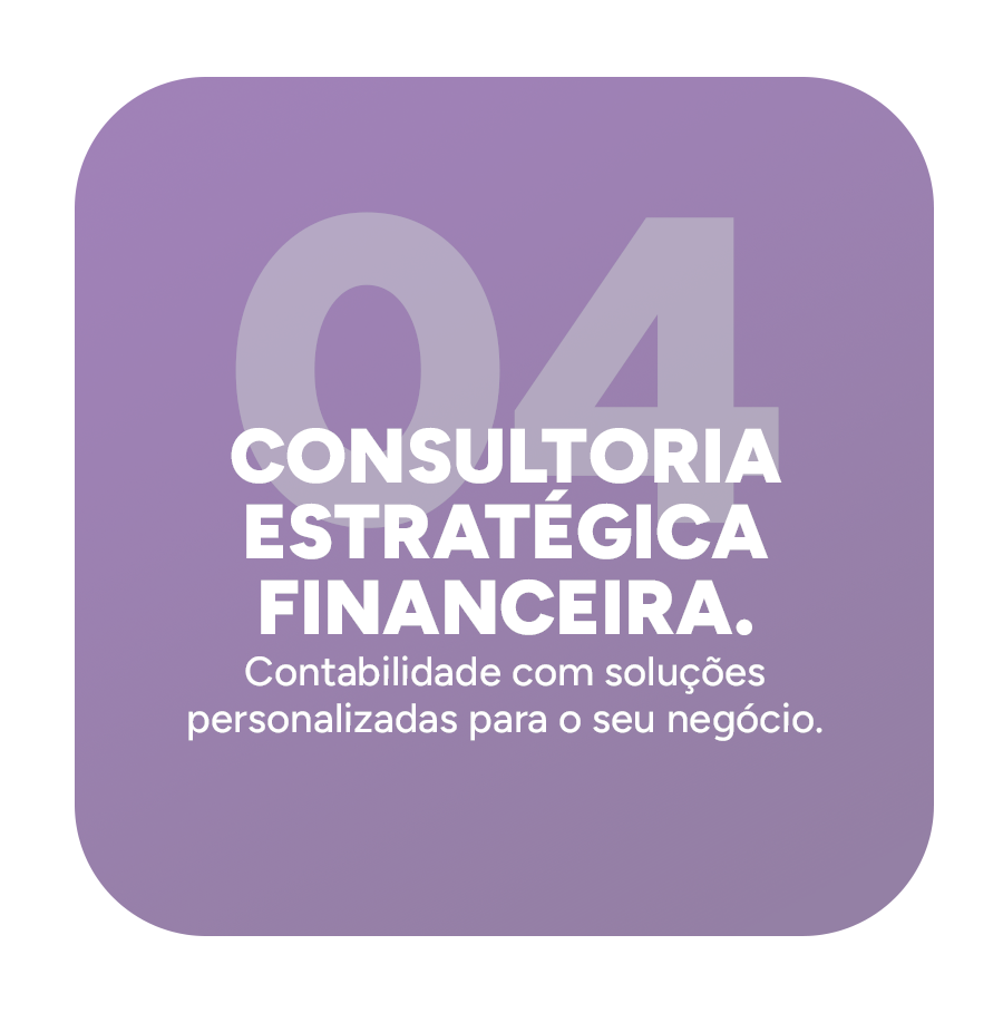 04 - CONSULTORIA ESTRÁTEGICA FINANCEIRA